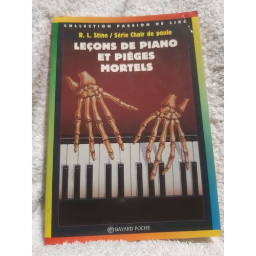 Leçons De Piano Et Pièges Mortels (Robert Lawrence Stine ; Nathalie Tcharnetsky Traductrice)