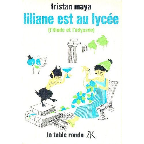 Liliane Est Au Lycée (L'iliade Et L'odyssée)