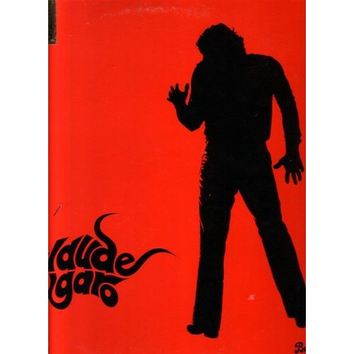 Nougaro 77 - Enregistrement Public À L'olympia  - Comme Une Piaf, Victor, Pablo, Jesus Le K Du Q, Ile De Ré, Quasimodo, Jalousie, Ma Femme, Une Petite Fille, Plume D'ange, Les Noces De Sang, Brésilien