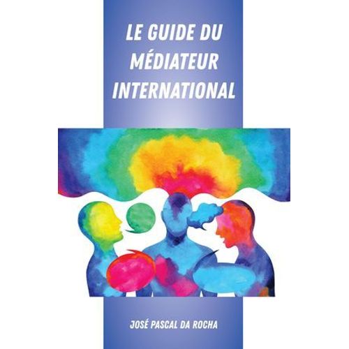 Le Guide Du Médiateur International
