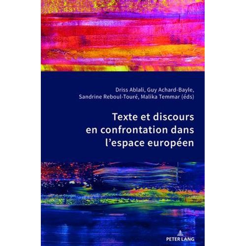 Texte Et Discours En Confrontation Dans L'espace Européen