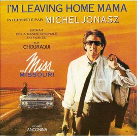 I'm Leaving Home Mam (Chanson Du Film "Miss Missouri")