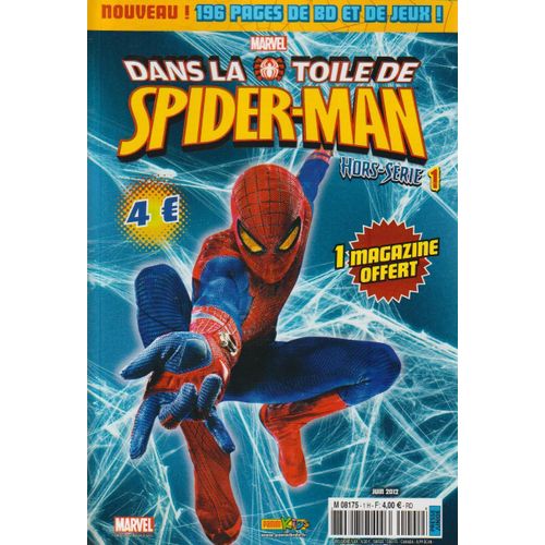 Dans La Toile De Spider-Man, Hors Série N° 1 (Juin 2012) : 196 Pages De Bd Et De Jeux!