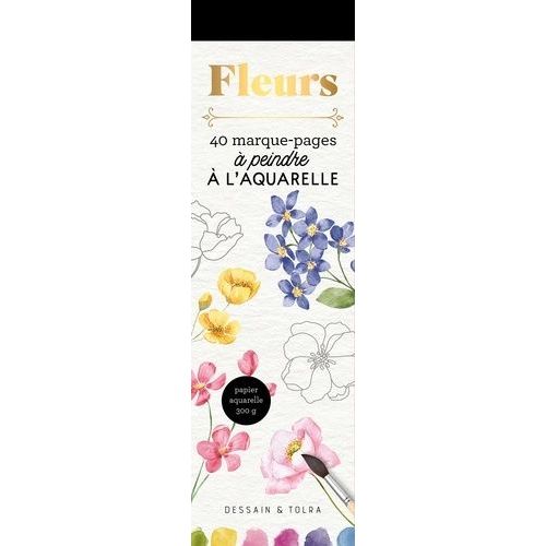 Fleurs - 40 Marque-Pages À Peindre À L'aquarelle