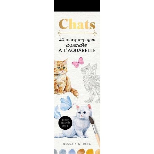 Chats - 40 Marque-Pages À Peindre À L'aquarelle