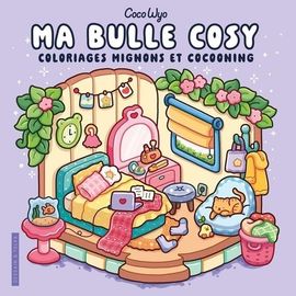 Ma Bulle Cosy - Coloriages Mignons Et Cocooning