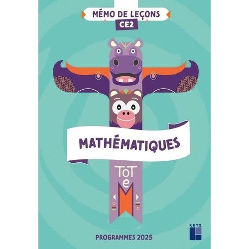 Mathématiques Ce2 Totem - Mémo De Leçons