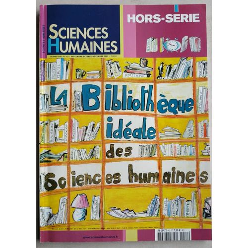 Revue Sciences Humaines La Bibliothèque Idéale Des Sciences Humaines