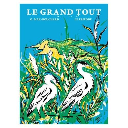 Le Grand Tout