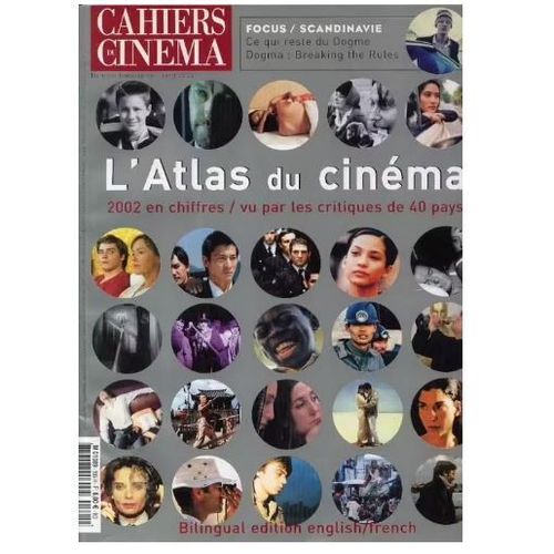 Les Cahiers Du Cinéma, Numéro Hors-Série N° 305 _ L' Atlas Du Cinéma Dans Le Monde : 2002 En Chiffres Vu Par Les Critiques De 40 Pays (Revue 98 Pages ; Avril 2003)