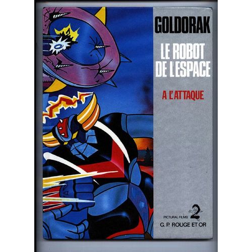 Goldorak Le Robot De L'espace A L'attaque
