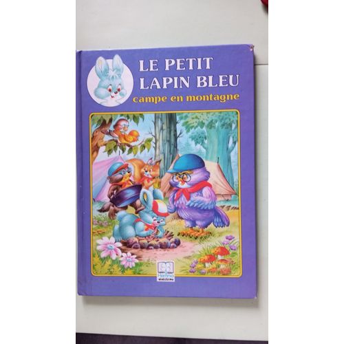 Le Petit Lapin Bleu Campe En Montagne