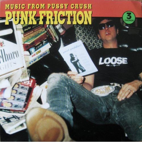 Pussy Crush "Punk Friction" (45t)