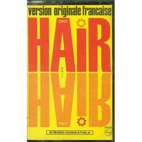 Hair -Version Originale Francaise De La Comedie Musicale