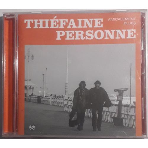 Hubert-Félix Thiéfaine / Paul Personne - "Amicalement Blues" [Cd Album - 2007]