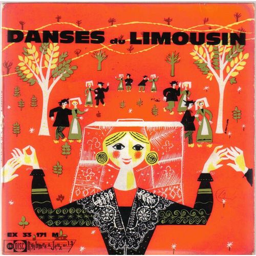 Danses Du Limousin  - Collection Rythmes Et Jeux N° 14  -  45 Tours Longue Durée