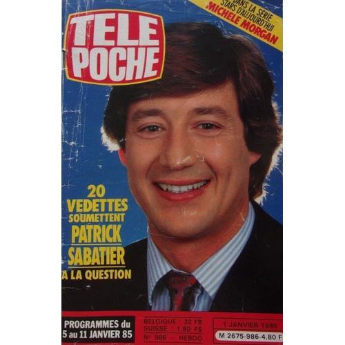 Tele Poche 986 1985 Patrick Sabatier,Sheila,/Les Desaxes/Karen Cheryl/Lio Jacky/Carole Laure/Jean Luc Lahaye