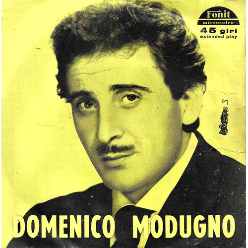 Domenico Modugno : Io Resta Cu Mme (Dal Film "Mariti In Città") / Marinaiç Donne E Guai 'dal Film Omonimo) - Pasqualino Maragia'