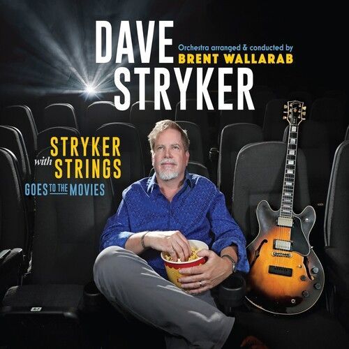 Dave Stryker - Stryker With Strings Goes To The Movies [Compact Discs]