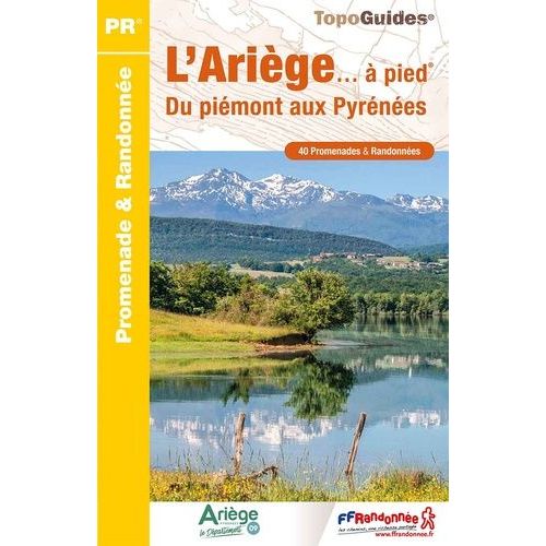 L'ariège - À Pied - Du Piémont Aux Pyrénées
