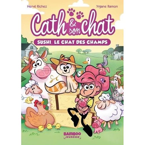 Cath & Son Chat - Tome 3 - Sushi, Le Chat Des Champs