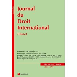 Journal Du Droit International - Clunet Hors-Série 1874-2024