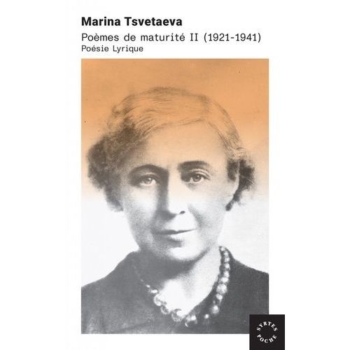 Poèmes De Maturité - Tome 2, Poésie Lyrique (1921-1941)