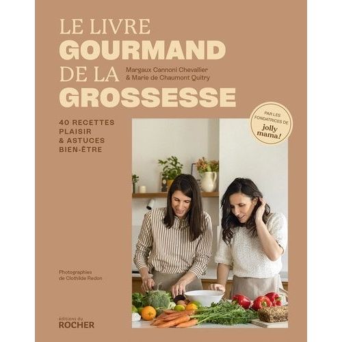 Le Livre Gourmand De La Grossesse