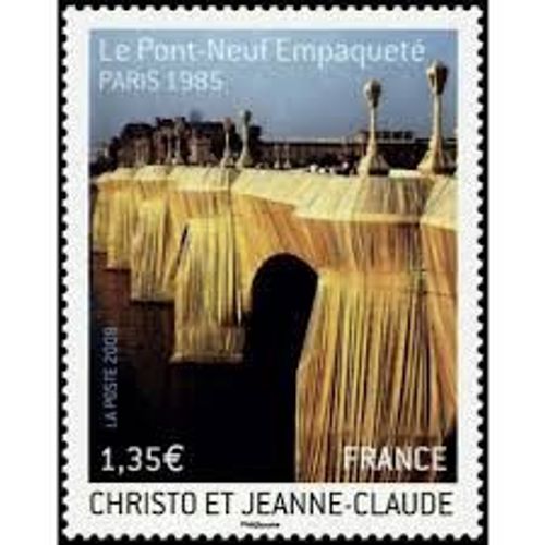 Art : "Le Pont Neuf À Paris" Empaqueté Par Christo Et Jeanne Claude Année 2009 N° 4369 Yvert Et Tellier Luxe