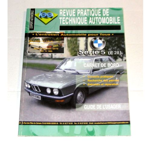 Revue Technique Pratique Rta Bmw Serie 5 E 28 L'expert Automobile 99