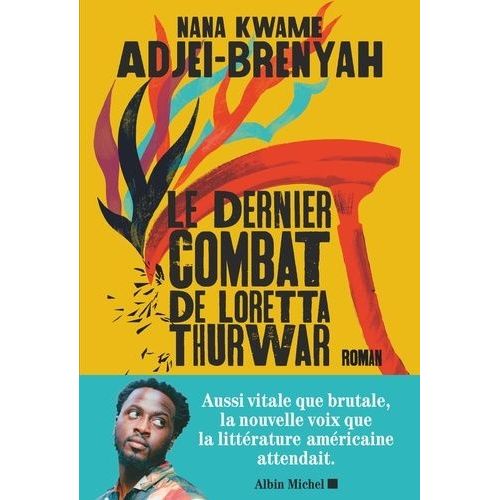 Le Dernier Combat De Loretta Thurwar