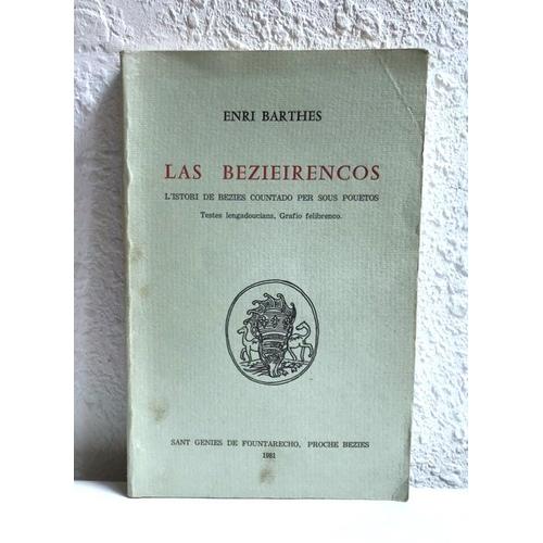 Enri Barthes - Las Bezieirencos L' Istori De Bezies Countodo Per Sous Pouetos