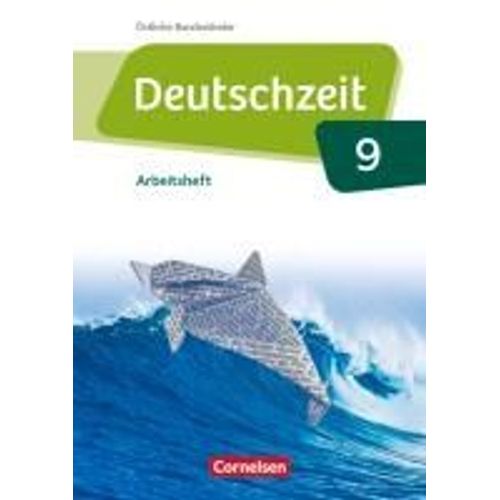 Deutschzeit 9. Schuljahr - Östliche Bundesländer Und Berlin - Arbeitsheft Mit Lösungen