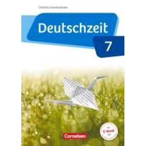 Deutschzeit 7. Schuljahr - Östliche Bundesländer Und Berlin - Schülerbuch