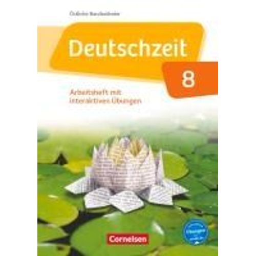 Deutschzeit 8. Schuljahr - Östliche Bundesländer Und Berlin - Arbeitsheft Mit Interaktiven Übungen Auf Scook.De