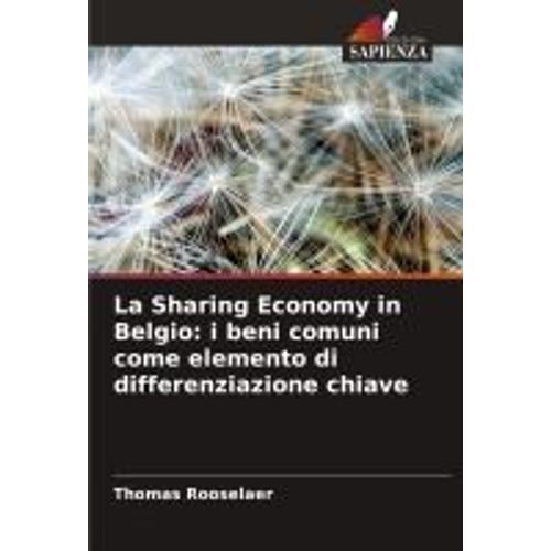 La Sharing Economy In Belgio: I Beni Comuni Come Elemento Di Differenziazione Chiave