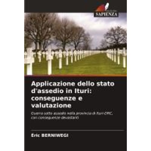 Applicazione Dello Stato D'assedio In Ituri: Conseguenze E Valutazione