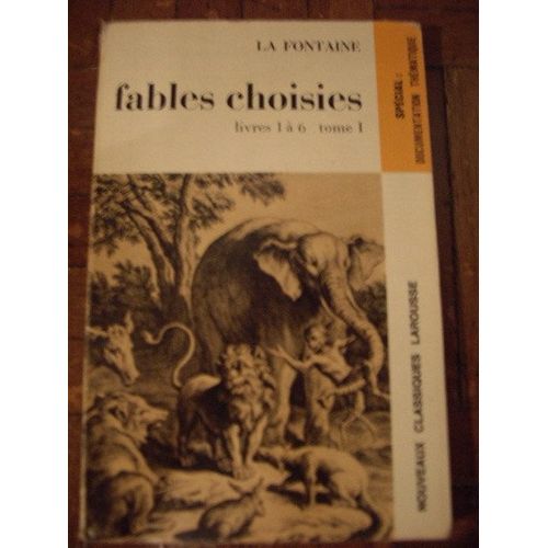 Fables Choisies. I : Livres 1 À 6