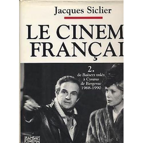 Le Cinema Français (Complet En 2 Tomes)