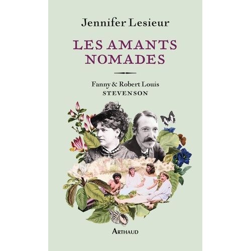 Les Amants Nomades - Fanny Et Robert Louis Stevenson