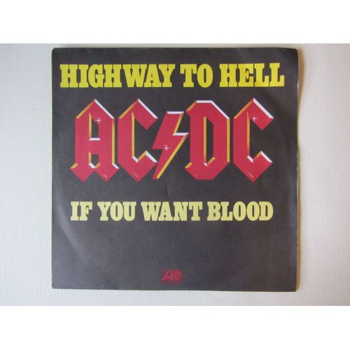 Highway To Hell - If You Want Blood