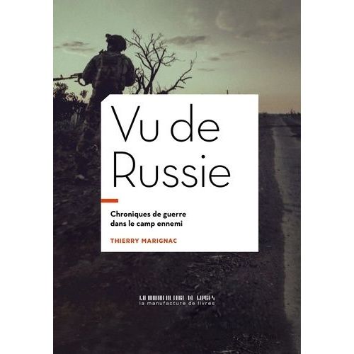 Vu De Russie - Chroniques De Guerre Dans Le Camp Ennemi
