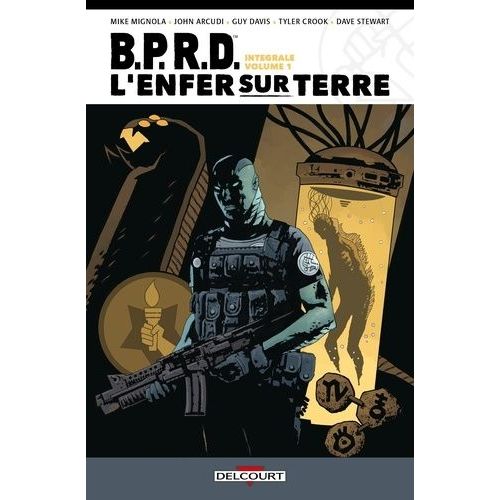 B.P.R.D. L'enfer Sur Terre - Intégrale Tome 1