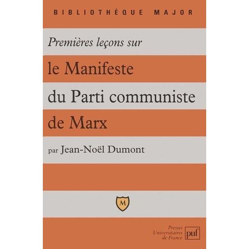 Premières Leçons Sur "Le Manifeste Du Parti Communiste" De Marx