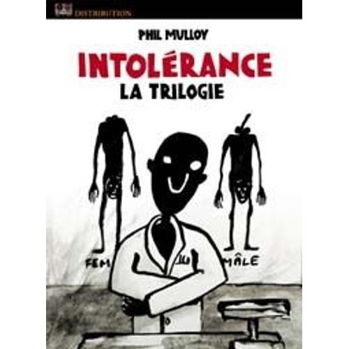 Intolérance - La Trilogie