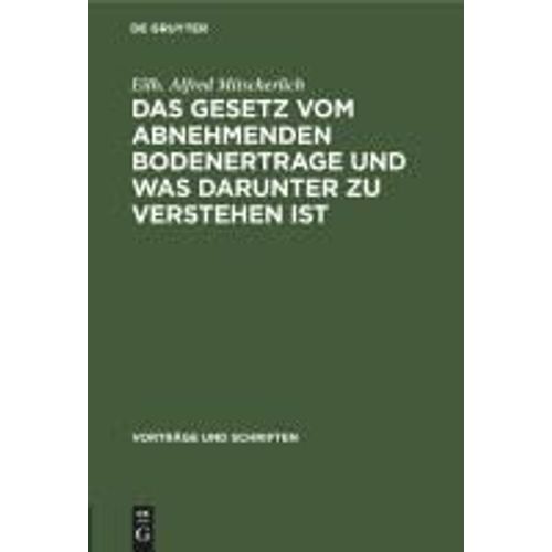 Das Gesetz Vom Abnehmenden Bodenertrage Und Was Darunter Zu Verstehen Ist