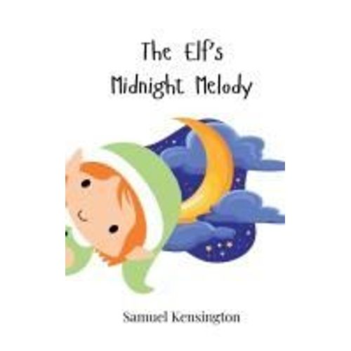 The Elf's Midnight Melody