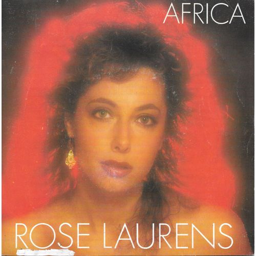 Rose Laurens : Africa / Le Coeur Chagrin [Vinyle 45 Tours 7"] 1982