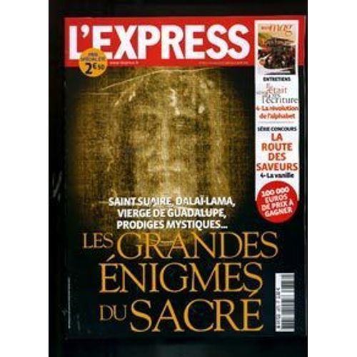 L'express  N° 2873 : Les Grandes Énigmes Du Sacré, La Révolution De L'alphabet, La Vanille, Express Mag Sur Le Pays Basque