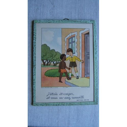 J'étais Étranger, Et Vous M'avez Recueilli " Matthieu Chapitre Xxv Verset 35 "
